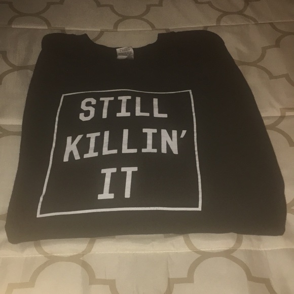 killin it sweatshirt